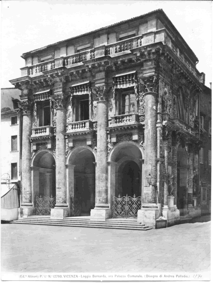 Vicenza - Loggia Bernarda, ora Palazzo Comunale.