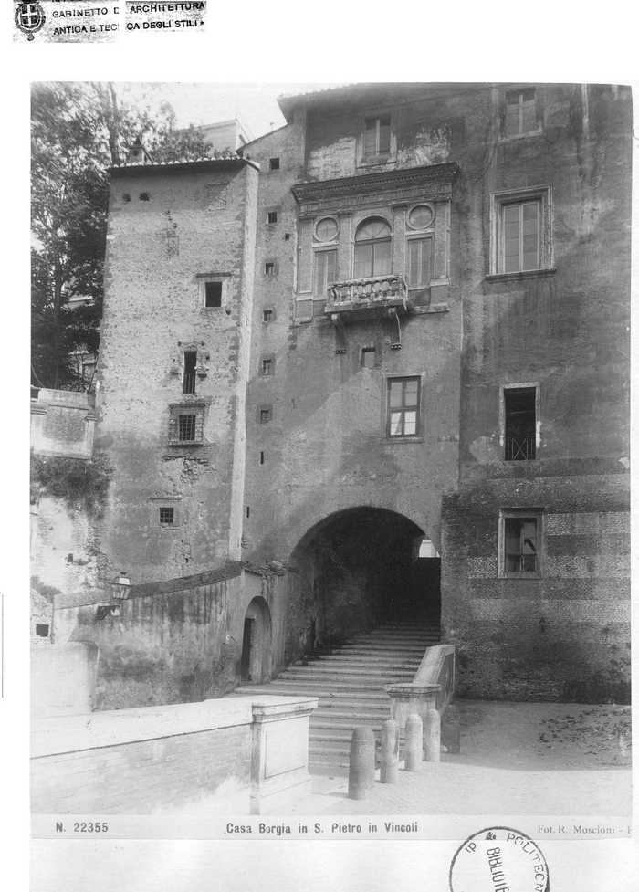 Casa Borgia in S.  Pietro in Vincoli - Fot. R. Moscioni 