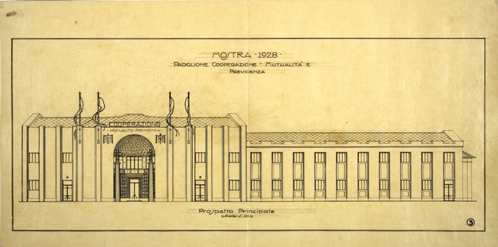 MOSTRA 1928/PADIGLIONE COOPERAZIONE - MUTUALITA' E/PREVIDENZA, Prospetto Principale