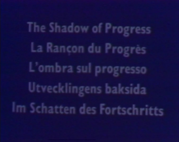 The Shadow of Progress